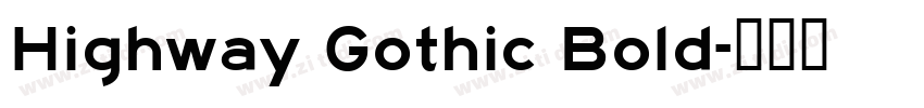 Highway Gothic Bold字体转换